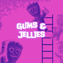 Gums & Jellies - Sweet City